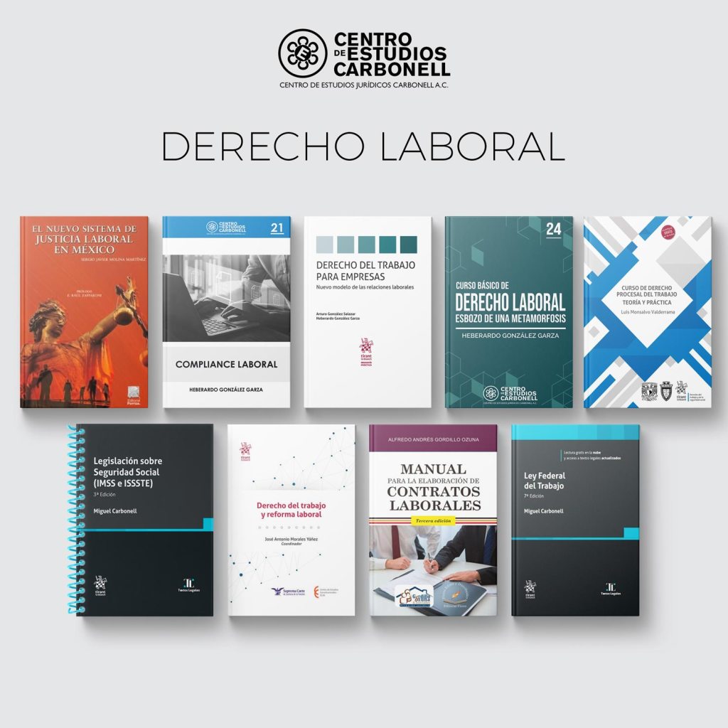 Una variedad de libros sobre Derecho Laboral, presentados en un fondo claro, con títulos relacionados con la justicia laboral y la legislación en México.