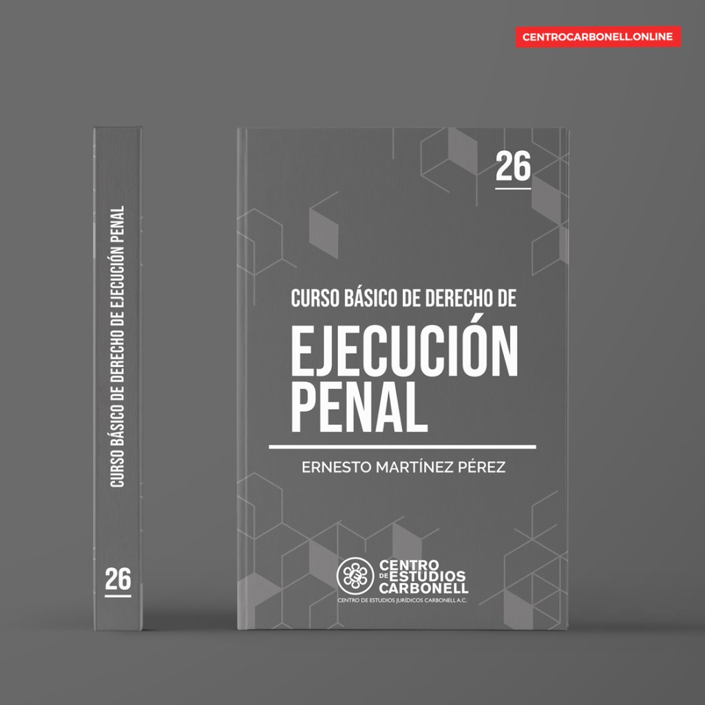 Imagen de un libro titulado 'Curso Básico de Derecho de Ejecución Penal' de Ernesto Martínez Pérez, con un diseño moderno en tonos grises y detalles gráficos.
