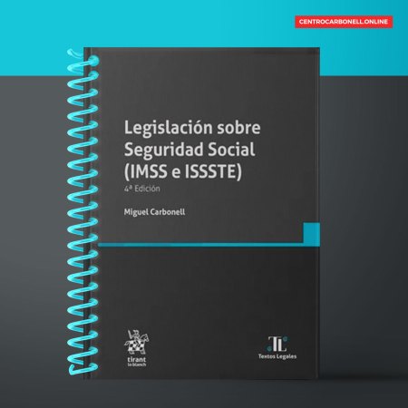 Legislación sobre Seguridad Social (IMSS e ISSSTE) Legislación sobre Seguridad Social (IMSS e ISSSTE)