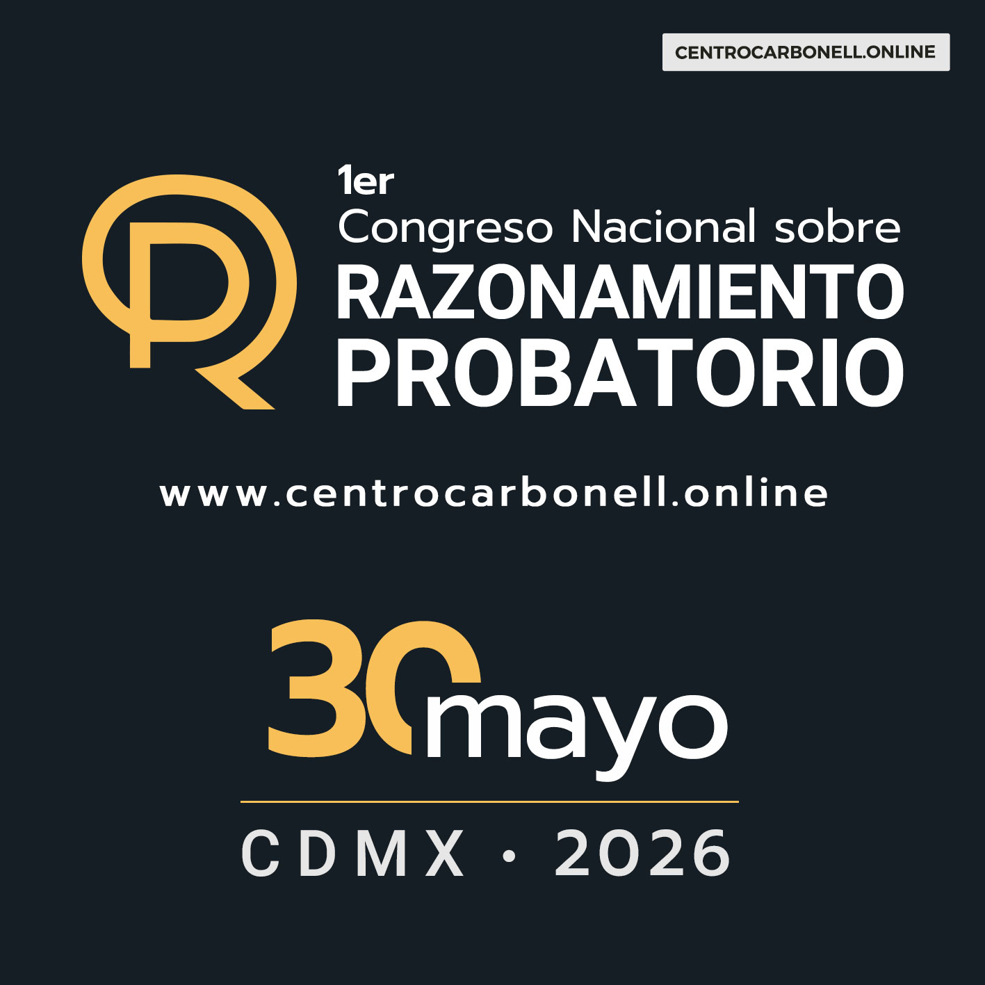 Cartel del 1er Congreso Nacional sobre Razonamiento Probatorio en CDMX, el 30 de mayo de 2026.