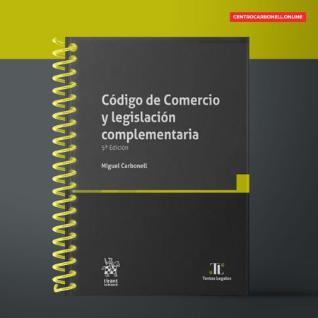 Código de Comercio y legislación complementaria