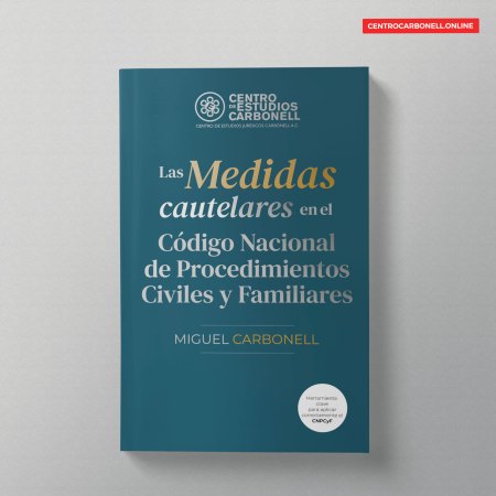 Las Medidas cautelares en el Código Nacional de Procedimientos Civiles y Familiares